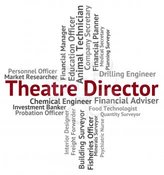 Theatre Director Meaning Directors Head And Controller