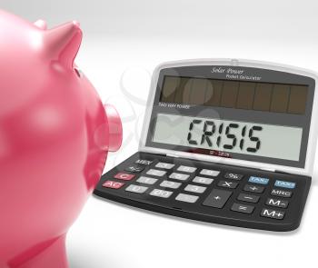 Crisis Calculator Showing Trouble In Financial Market