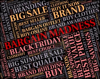 Bargain Madness Meaning Crazy Text And Bargains
