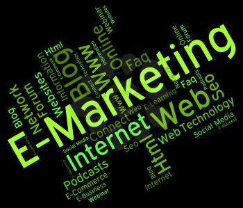Emarketing Word Indicating World Wide Web And Web Site 