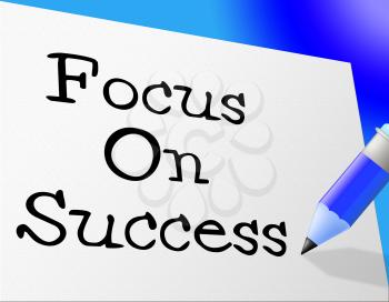 Focus On Success Showing Victor Victory And Victors