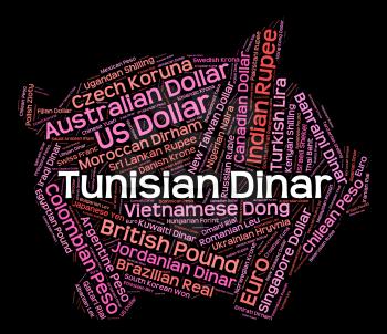 Tunisian Dinar Showing Worldwide Trading And Banknote