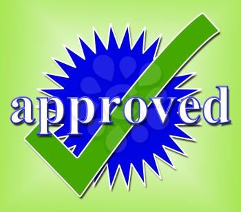 Approved Tick Representing Passed Pass And Approval