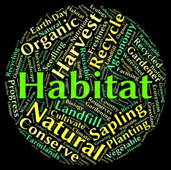 Habitat Word Representing Animals Dwellings And Habitats
