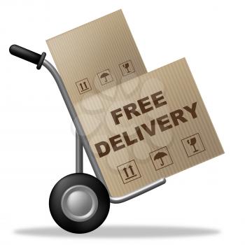 Free Delivery Indicating With Our Compliments And For Nothing