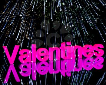 Valentines Word And Fireworks Showing Love Romance And Valentine Celebrations