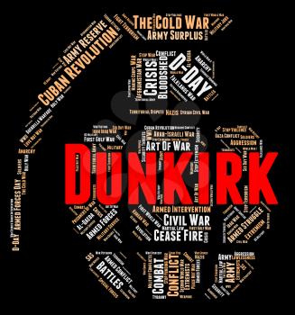 Dunkirk Word Indicating Soldiers Wordclouds And Wordcloud