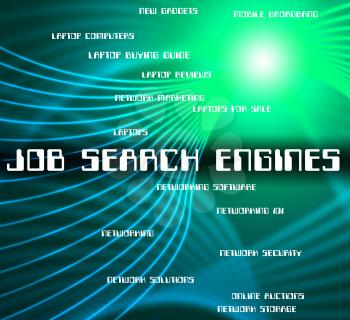 Job Search Engine Indicating Gathering Data And Words