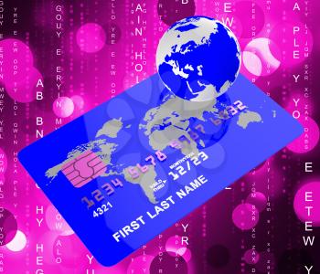 Credit Card Showing Shopping Cashless And World