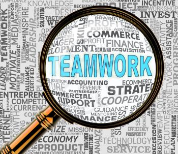 Teamwork Magnifier Meaning Magnification Search And Organized