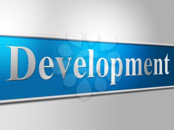 Development Develop Showing Enlargement Growth And Developing
