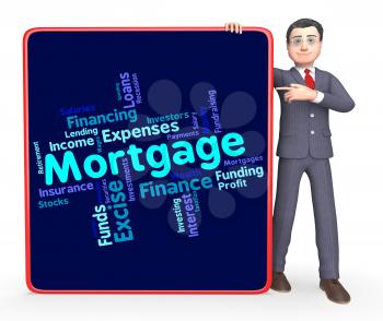 Mortgage Word Representing Home Loan And Repayments 