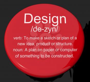 Design Definition Button Shows Sketch Plan Artwork Or Graphic
