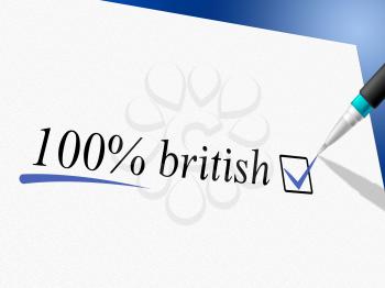 Hundred Percent British Meaning Great Britain And England