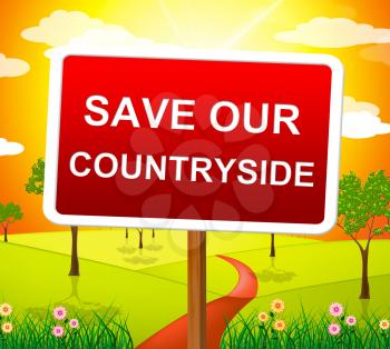 Save Our Countryside Representing Landscape Protected And Nature