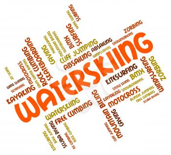 Waterskiing Word Representing Watersport Sport And Words 