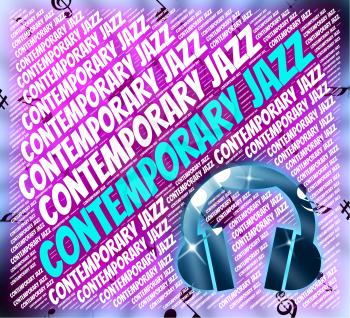 Contemporary Jazz Meaning Up To Date And Present Time