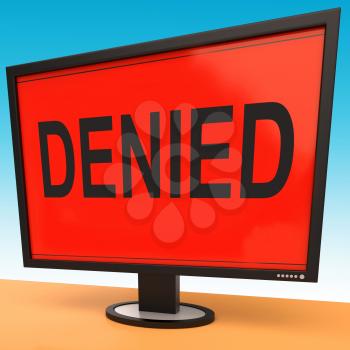 Denied Monitor Shows Rejection Deny Decline Or Refusal