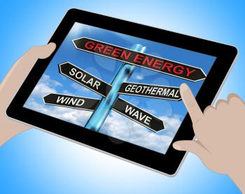 Green Energy Tablet Meaning Solar Wind Geothermal And Wave