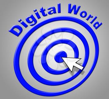Digital World Representing Globe Worldly And Globalisation