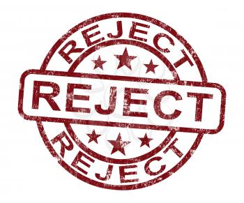Reject Stamp Showing Rejection Denied Or Refusal