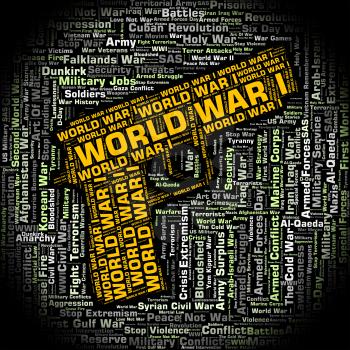 World War I Showing Globalisation Warfare And Text