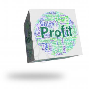 Profit Word Indicating Income Revenues And Earn
