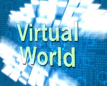 Virtual World Meaning Globalization Www And Internet