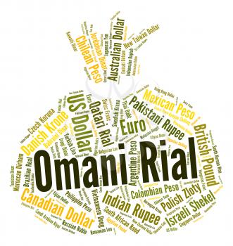 Omani Rial Showing Forex Trading And Words 