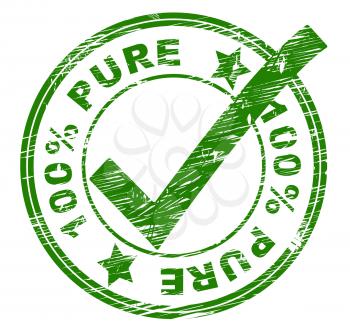 Hundred Percent Pure Indicating All Right And Approved