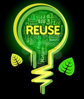 Reuse Lightbulb Indicating Eco Friendly And Natural