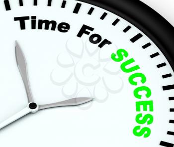 Time For Success Message Shows Victory And Winning