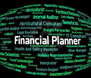 Financial Planner Representing Employment Work And Recruitment