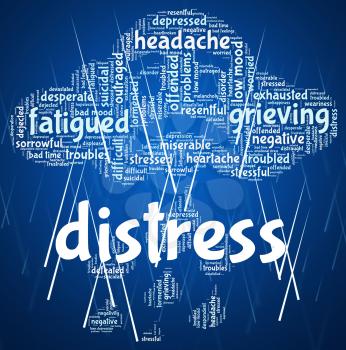 Distress Word Indicating Worked Up And Wordclouds