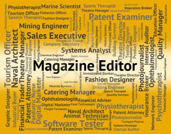 Magazine Editor Showing Hiring Work And Boss