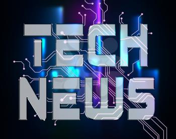 Tech News Representing Technologies Info And High-Tech