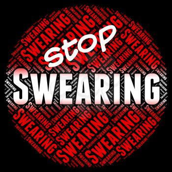 Stop Swearing Indicating Ill Mannered And Prohibit