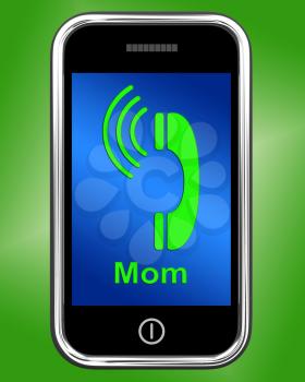 Call Mom On Phone Meaning Talk To Mother