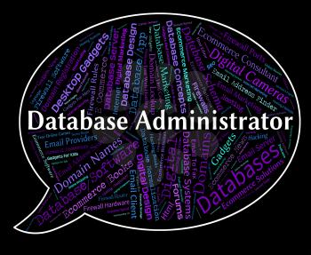 Database Administrator Representing Official Employee And Administration