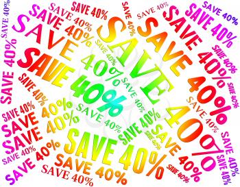 Save Forty Percent Showing Promotional Words And Clearance