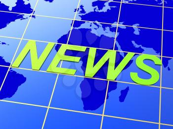 World News Representing Headlines Global And Globalize