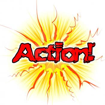 Action Sign Indicating Do It And Motivating