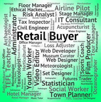 Retail Buyer Meaning Trade Sales And Selling