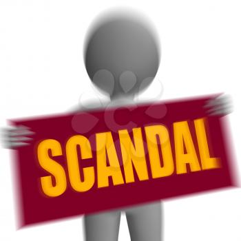 Scandal Sign Character Displaying Publicized Incident Or Uncovered Fraud