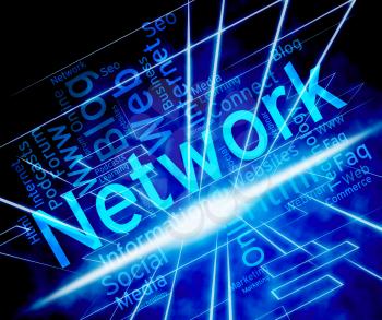 Network Word Meaning Global Communications And Internet 