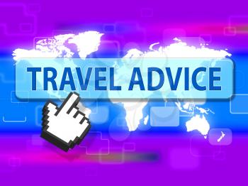 Travel Advice Indicating Touring Break And Travels