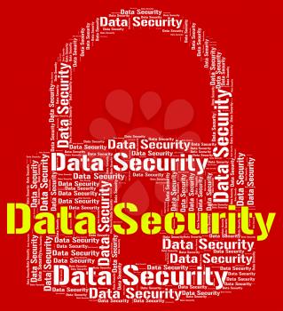 Data Security Showing Word Secure And Fact