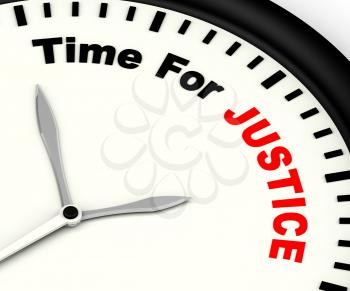 Time For Justice Message Shows Law And Punishment