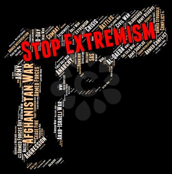 Stop Extremism Showing Control Stopping And Wordclouds