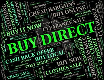 Buy Direct Meaning From Distributor And Straight